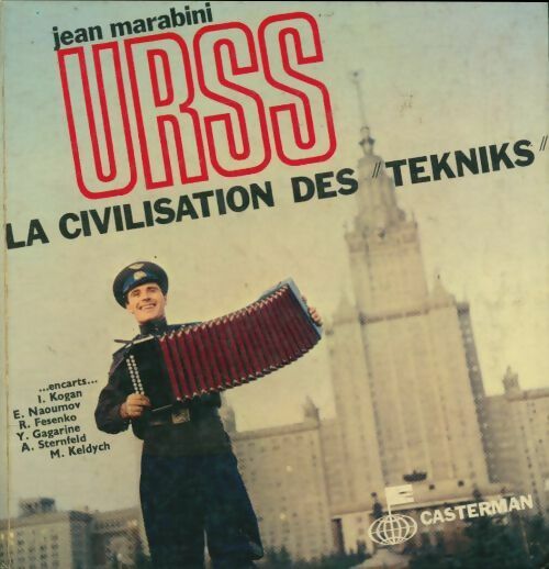 Livrenpoche : U. R. S. S. La civilisation des tekniks - Jean Marabini - Livre