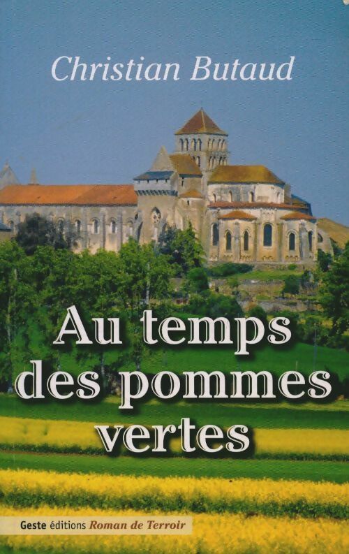 Livrenpoche : Au temps des pommes vertes - Christian Butaud - Livre