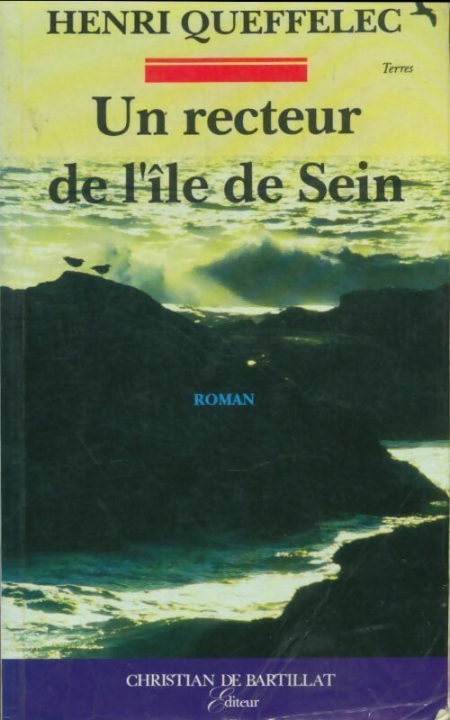 Livrenpoche : Un recteur de l'île de Sein - Henri Quéffelec - Livre