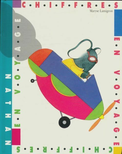 Livrenpoche : Chiffres en voyage - Maryse Lamigeon - Livre