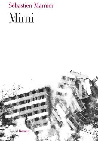 Livrenpoche : Mimi - Sébastien Marnier - Livre