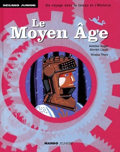 Livrenpoche : Le Moyen Age - Dimitri Casali - Livre