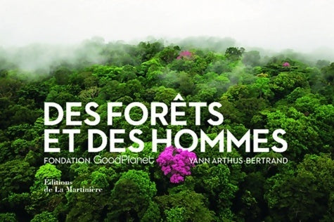 Livrenpoche : Des forêts et des hommes - Yann Arthus-Bertrand - Livre