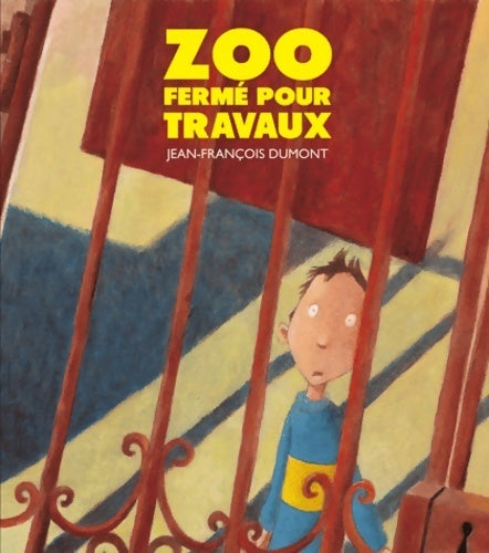 Livrenpoche : Zoo fermé pour travaux - Jean-François Dumont - Livre