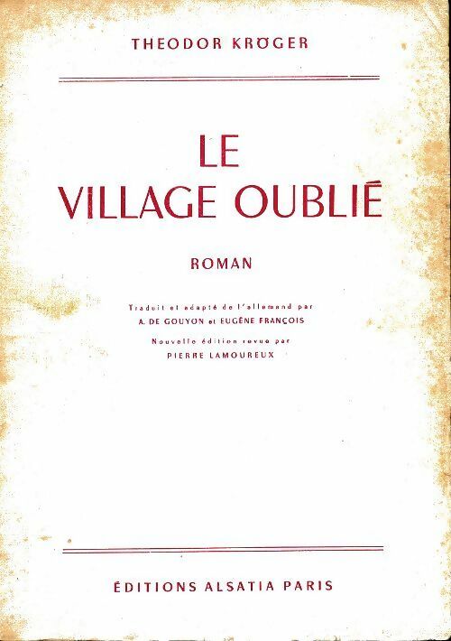 Livrenpoche : Le village oublié - Theodor Kröger - Livre