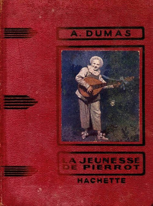 Livrenpoche : La jeunesse de Pierrot - Alexandre Dumas - Livre