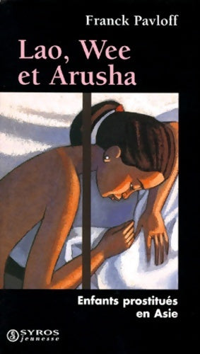 Livrenpoche : Lao, Wee et Arusha - Franck Pavloff - Livre