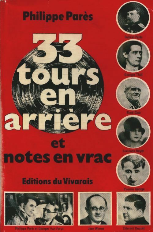 Livrenpoche : 33 Tours en arrière et notes en vrac - Philippe Parès - Livre