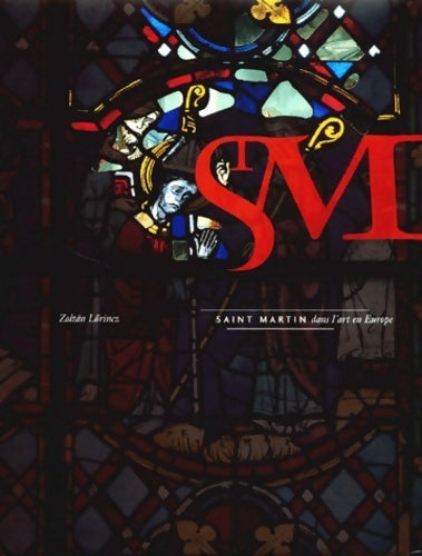 Livrenpoche : Saint martin dans l'art en Europe - Zoltan Lorincz - Livre