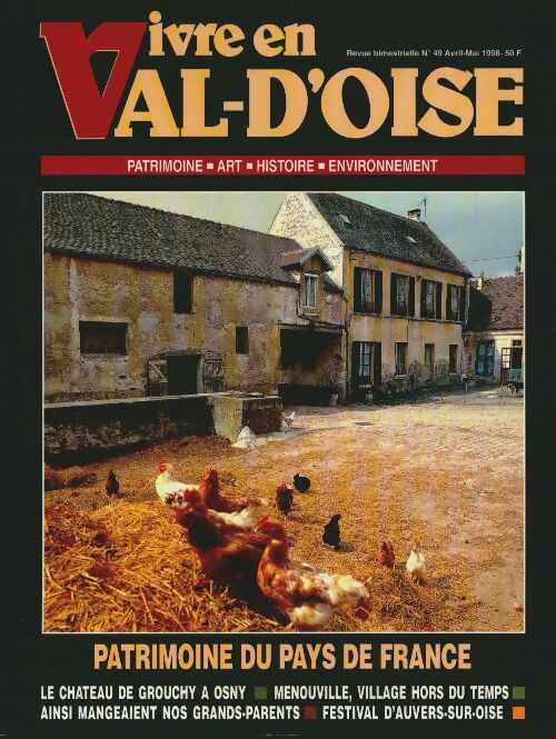 Livrenpoche : Vivre en Val d'Oise n°49 : Patrimoine du pays de France - Collectif - Livre