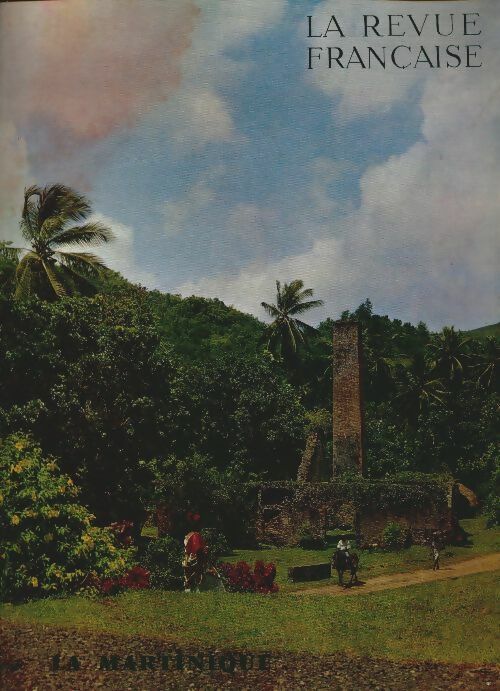 Livrenpoche : La revue française de l'élite européenne n°193 : La Martinique - Collectif - Livre
