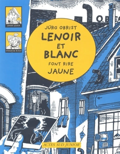 Livrenpoche : Lenoir et blanc font rire jaune - Jurg Obrist - Livre