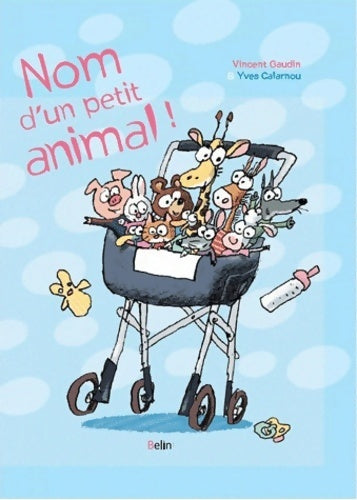 Livrenpoche : Nom d'un petit animal - Vincent Gaudin - Livre