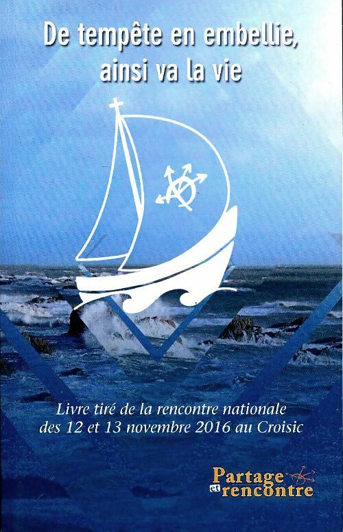 Livrenpoche : De tempête en embellie, ainsi va la vie - Collectif - Livre