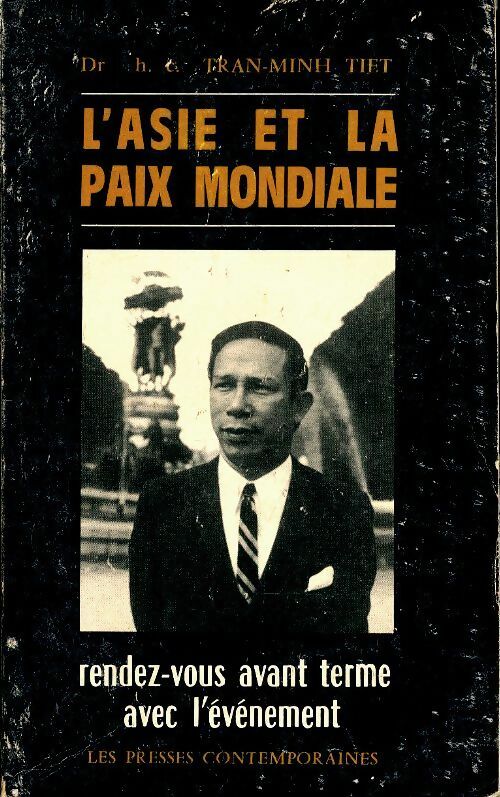 Livrenpoche : L'Asie et la paix mondiale - H.C. Tran-Minh Tiet - Livre