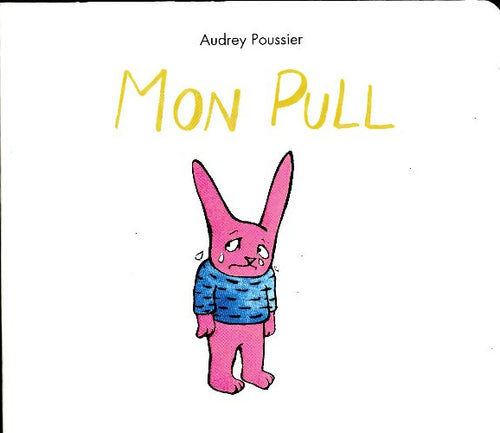 Livrenpoche : Mon pull - Audrey Poussier - Livre