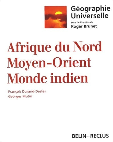 Afrique du nord moyen-orient monde indien - François Durand-dastès - Livre