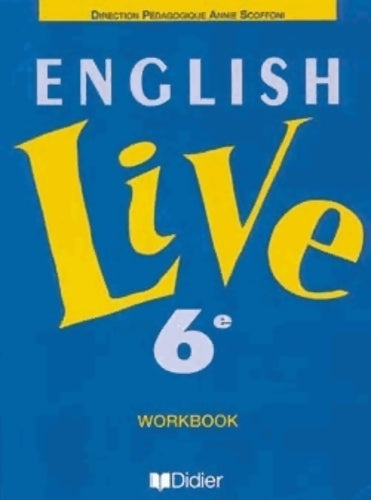 Livrenpoche : English live 6e LV1 : Workbook - Odile Plays Martin-Cocher - Livre