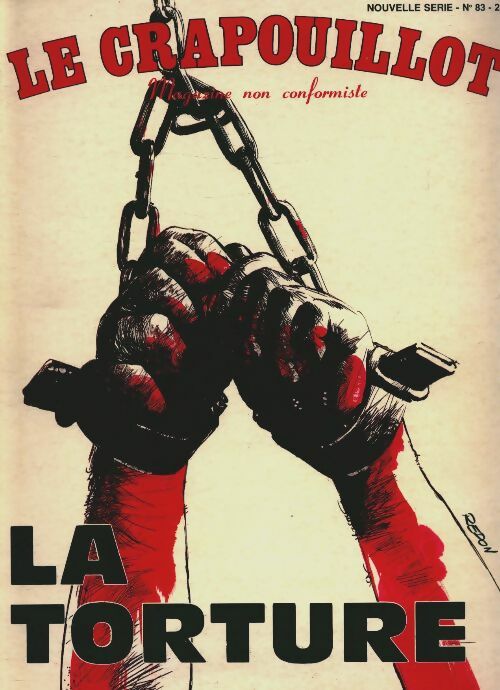 Livrenpoche : Le crapouillot nouvelle série n°83 : La torture - Collectif - Livre