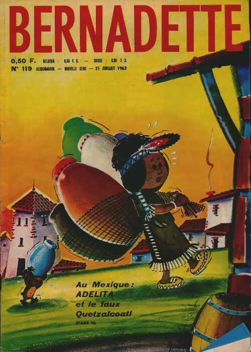 Livrenpoche : Bernadette (nouvelle série) n°119 : Au Mexique, Adelita et le faux Quetzalcoatl - Collectif - Livre