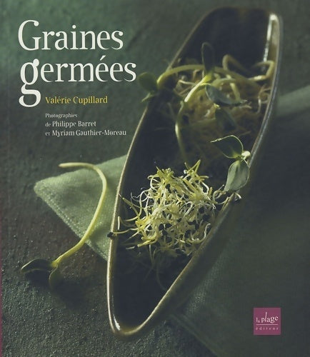 Livrenpoche : Graines germées - Valérie Cupillard - Livre