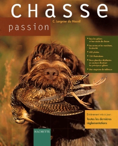 Livrenpoche : Chasse passion - Christophe Lorgnier Du Mesnil - Livre