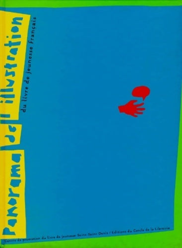 Livrenpoche : Panorama de l'illustration du livre de jeunesse français. Les styles et les tendances des années 90 - Henriette Zoughebi - Livre