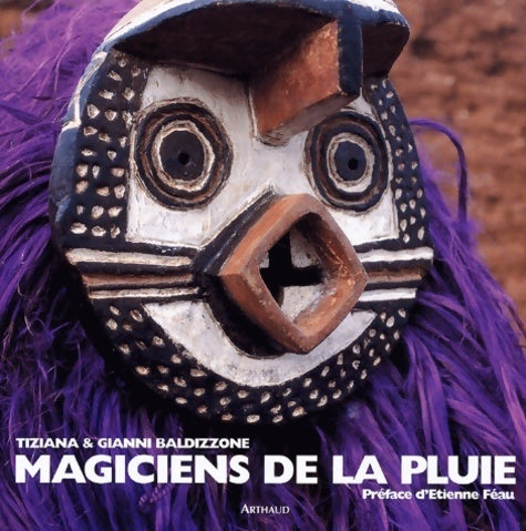 Livrenpoche : Magiciens de la pluie - Tiziana Baldizzone - Livre