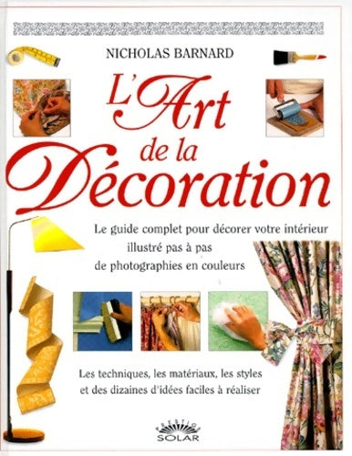 Livrenpoche : L'art de la décoration - Nicholas Barnard - Livre