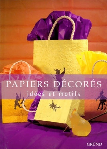 Livrenpoche : Papiers décorés - J. -p Peersman - Livre