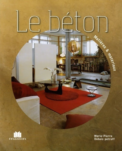 Le béton - Marie-Pierre Dubois Petroff - Livre