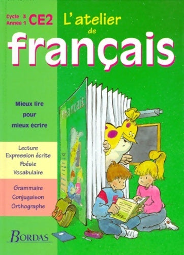 Livrenpoche : L'atelier de français : Cycle 3 CE2 - Sominique Roure - Livre
