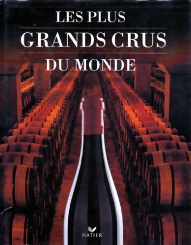 Livrenpoche : Les plus grands crus du monde - D. Cobbold - Livre