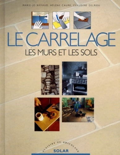 Livrenpoche : Carrelage - Marie-Jo Biffaud - Livre