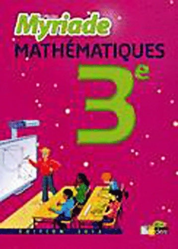 Livrenpoche : Maths 3e myriade manuel gf 201 - Marc Boullis - Livre