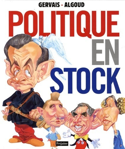 Livrenpoche : Politique en stock - Albert Algoud - Livre