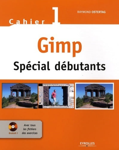 Gimp spécial débutants - Raymond Ostertag - Livre