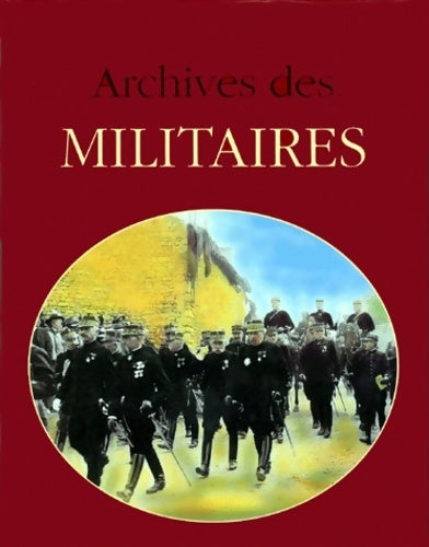 Livrenpoche : Militaires : Les archives - Viasnoff - Livre