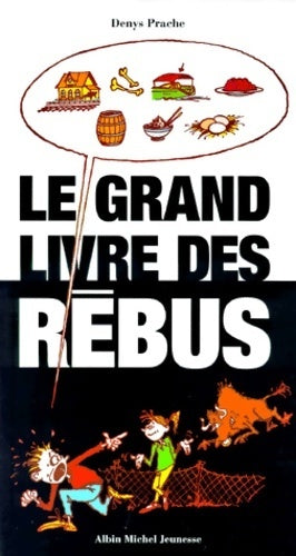 Livrenpoche : Le grand livre des rébus - Denys Prache - Livre