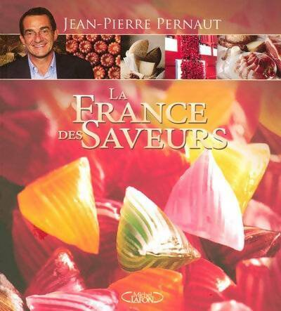 Livrenpoche : France des saveurs - Jean-Pierre Pernaut - Livre