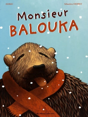 Livrenpoche : Monsieur balouka - Sébastien Chebret - Livre
