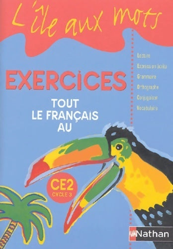 l'île aux mots CE2 : Cahier d'exercices - Paul Benaych - Livre
