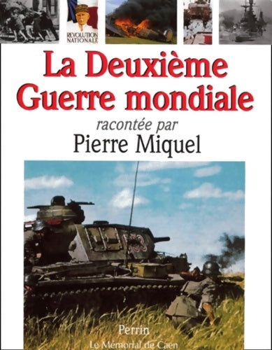 Livrenpoche : La deuxième guerre mondiale racontée par pierre miquel - Miquel - Livre