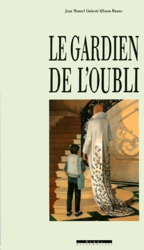 Le gardien de l'oubli - Ruano - Livre