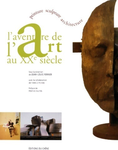 Livrenpoche : L'aventure de l'art au XXe siècle - Jean-Louis Ferrier - Livre