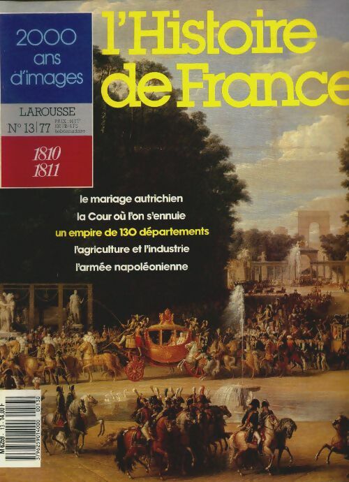 Livrenpoche : L'Histoire de France n°13 : 1810-1811 - Collectif - Livre