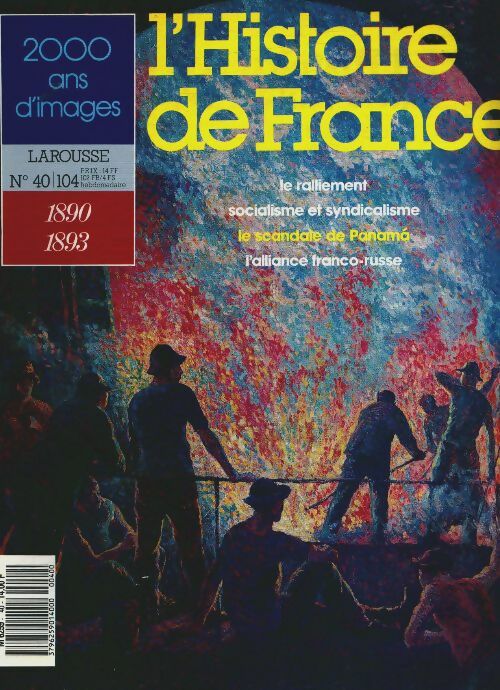 Livrenpoche : L'Histoire de France n°40 : 1890-1893 - Collectif - Livre