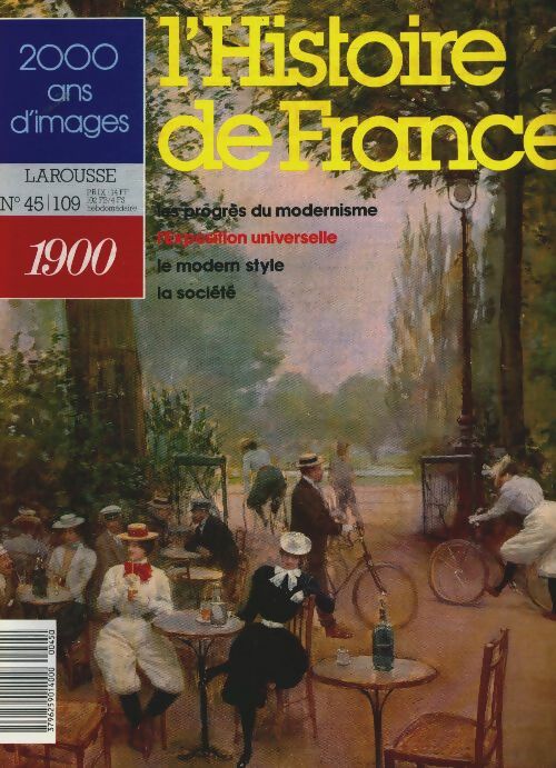 Livrenpoche : L'Histoire de France n°45 : 1900 - Collectif - Livre