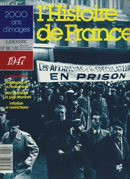 Livrenpoche : L'Histoire de France n°66 : 1947 - Collectif - Livre