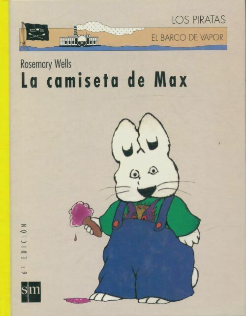 Livrenpoche : La camiseta de Max - Rosemary Wells - Livre
